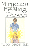 Miracles and the Healing Power