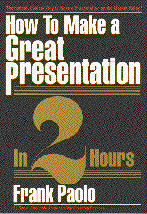 How to Make a Great Presentation in Two Hours cover